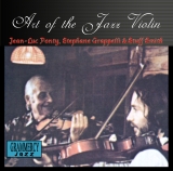 Jean-Luc Ponty, Stephane Grappelli, & Stuff Smith - Art Of The Jazz Violin - Classic Jazz Music